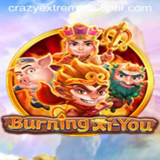 Explore the Thrilling Journey of BurningXiYou with Crazy Extreme 888