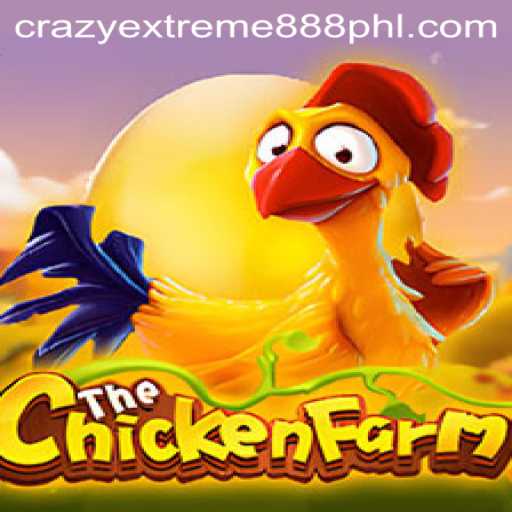 Unveiling the Excitement of ChickenFarm: The Crazy Extreme 888 Experience
