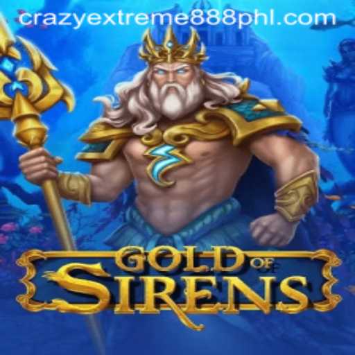 GoldofSirens: Dive into the Enchanting World of Crazy Extreme 888