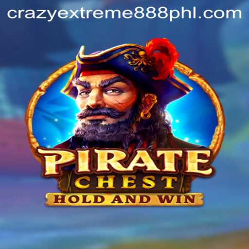 Set Sail on Adventure: Discover the Thrills of PirateChest and Crazy Extreme 888