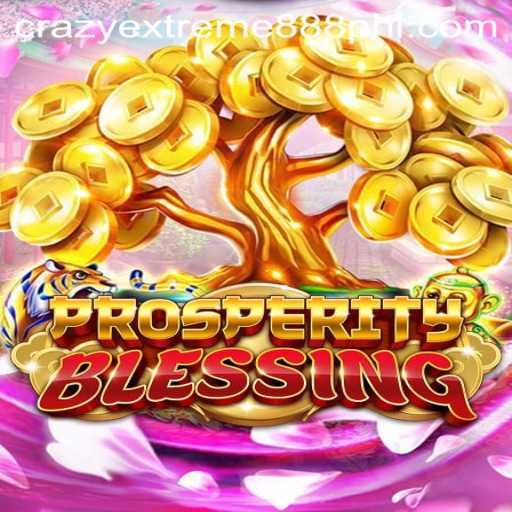 Discover the Thrilling World of ProsperityBlessing: An In-Depth Look at Crazy Extreme 888